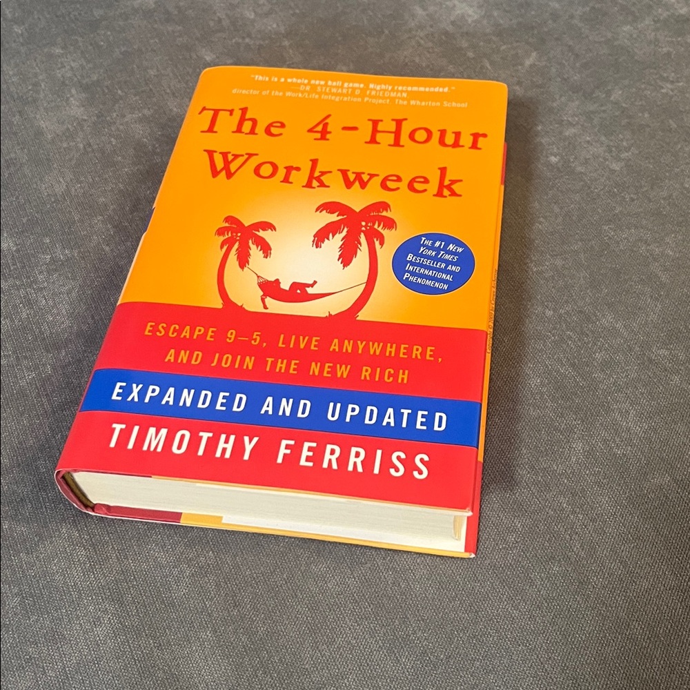 4 Hour Workweek Expanded Updated Expanded and Updated With Over 100 New Pages
